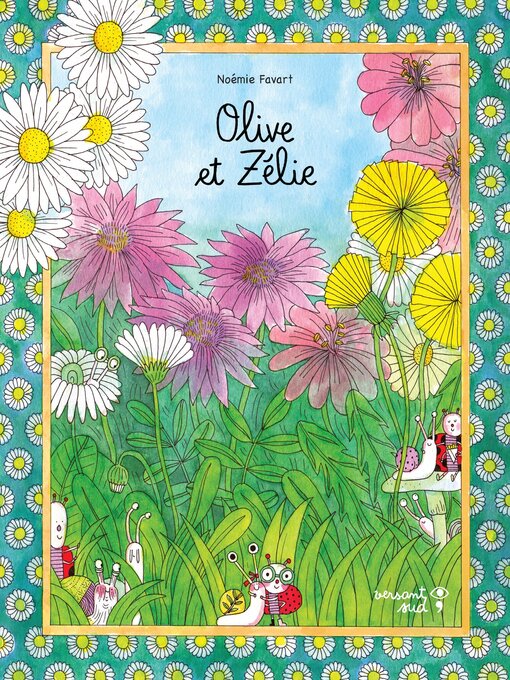 Title details for Olive et Zélie by Noémie Favart - Available